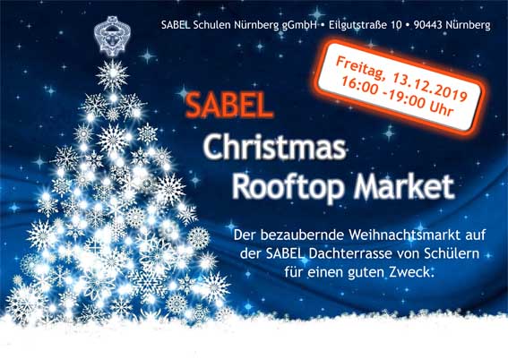 Einladung zum SABEL Christmas Rooftop Market - dem Weihnachtsmarkt der SABEL Schulen Nürnberg
